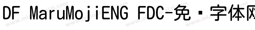 DF MaruMojiENG FDC字体转换